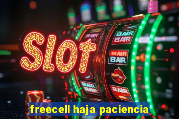 freecell haja paciencia